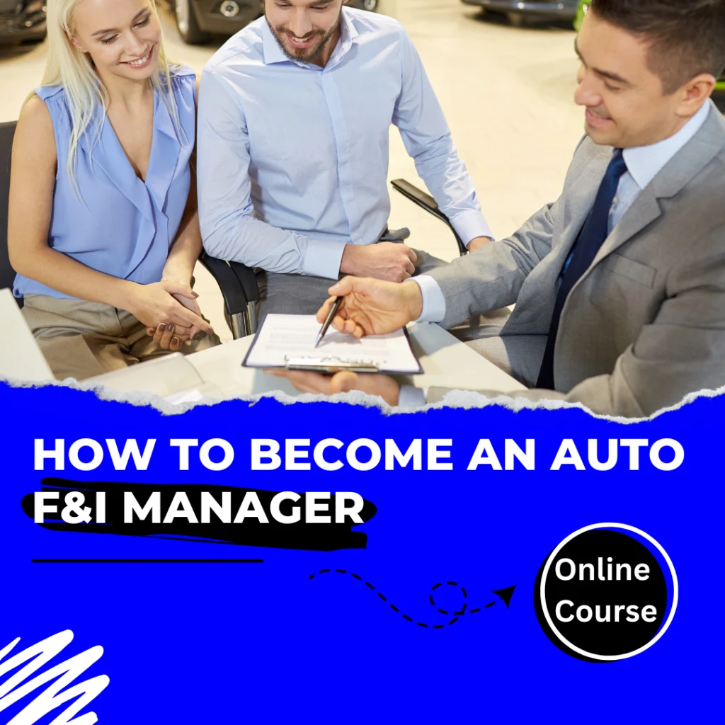 How to Become an Auto F&I Manager